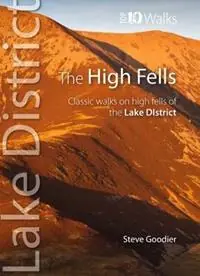 The High Fells Classic Walks on High Fells of the Lake District - Steve Goodier - Libro in lingua inglese - Northern Eye Books - Lake District Top 10 Walks Korting