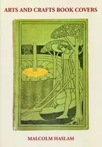 Laatste Kans Arts and Crafts Book Covers - Malcolm Haslam - Libro in lingua inglese - Richard Dennis -