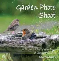 Garden Photo Shoot A Photographer‘s Yearbook of Garden Wild Life - John Thurlbourn - Libro in lingua inglese - Brambleby Books - Lage Prijs