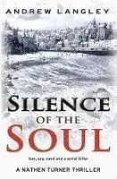 Silence of the Soul A Nathen Turner Thriller - Andrew Langley - Libro in lingua inglese - LPS Creative Media - Flitsaanbieding