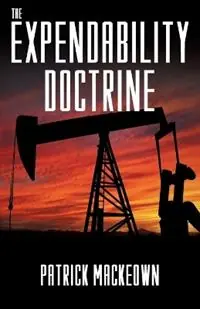 The Expendability Doctrine - Patrick Mackeown - Libro in lingua inglese - BookScape - Bestseller