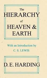 The Hierarchy of Heaven and Earth A New Diagram of Man in the Universe - Douglas E. Harding - Libro in lingua inglese - Shollond Trust - Merkproduct