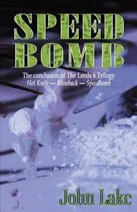 Betaalbaar Speed Bomb - John Lake - Libro in lingua inglese - Armley Press -