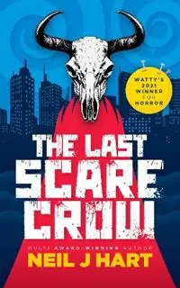 Op = Op The Last Scarecrow - Neil J Hart - Libro in lingua inglese - Fragile Publishing -