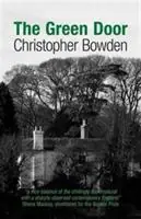 The Green Door - Christopher Bowden - Libro in lingua inglese - Langton & Wood - Snelle Levering