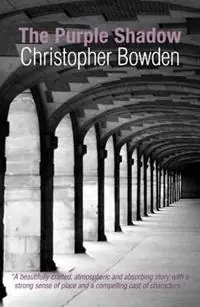 The Purple Shadow - Christopher Bowden - Libro in lingua inglese - Langton & Wood - Lage Prijs