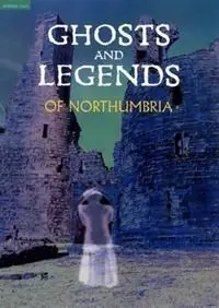 Voordeelprijs Ghosts and Legends of Northumbria - Beryl Homes - Libro in lingua inglese - Northern Heritage Services -