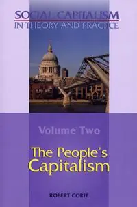 Premium Social Capitalism in Theory and Practice - Robert Corfe - Libro in lingua inglese - Arena Books -
