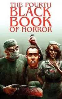 The Fourth Black Book of Horror - Charles Black - Libro in lingua inglese - Mortbury Press - Betaalbaar