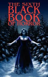 The Sixth Black Book of Horror - Charles Black - Libro in lingua inglese - Mortbury Press - Laatste Versie
