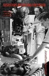 Uitverkoop Disasters, Relief and the Media - Jonathan Benthall - Libro in lingua inglese - Sean Kingston Publishing -