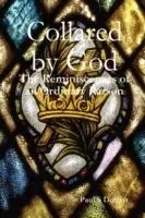 Direct Beschikbaar Collared by God - Paul S Duffett - Libro in lingua inglese - Las Atalayas Publishing -
