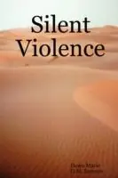 Silent Violence - Dawn Marie - D.M. Samson - Libro in lingua inglese - D M Samson - Weekendaanbieding