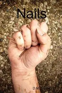 Nails - D.M. Samson - Libro in lingua inglese - D M Samson - Bestel Nu