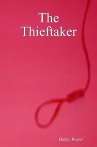 The Thieftaker - Darren Rapier - Libro in lingua inglese - Tualen - Betaalbaar
