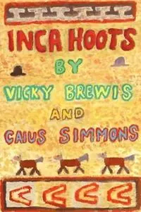 Aanbieding Inca Hoots - Vicky Brewis - Caius Simmons - Libro in lingua inglese - Vicky Brewis & Caius Simmons -