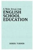 Korting A New Atlas for English School Education - Derek Turner - Libro in lingua inglese - Derek Turner -
