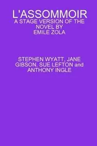 L‘Assommoir - STEPHEN WYATT - Libro in lingua inglese - Stephen Wyatt - Beste Prijs