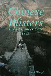 Chinese Blisters - Jane Waugh - Libro in lingua inglese - Jane Waugh - Weekendaanbieding