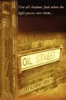 Oil Street - Malcolm Hughes - Libro in lingua inglese - Domilo - Gereduceerde Prijs