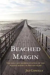Hoge Kwaliteit Beached Margin - Jez Conolly - Libro in lingua inglese - Jez Conolly -