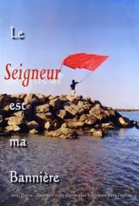 Direct Verzonden Le Seigneur Est Ma Banniere Pourquoi Nous Elevons Les Bannieres Dans L‘Eglise - Abel & Solomon - Libro in lingua inglese - Crystal Clear Publishing -