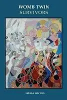 Snelle Levering Womb Twin Survivors The Lost Twin in the Dream of the Womb - Althea Hayton - Libro in lingua inglese - Wren Publications -