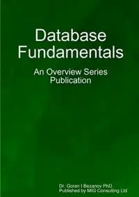 Koopje Database fundamentals - Goran Bezanov - Libro in lingua inglese - MIG Consulting Ltd -