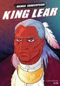 King Lear - William Shakespeare - Libro in lingua inglese - SelfMadeHero - Manga Shakespeare Voordeelprijs