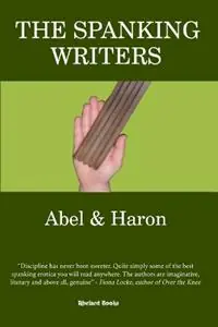 The Spanking Writers Paperback Edition - Abel - Haron - Libro in lingua inglese - Abelard Books - Premium
