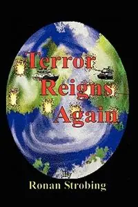 Terror Reigns Again - Ronan Strobing - Libro in lingua inglese - Shieldcrest Publishing - Speciale Aanbieding