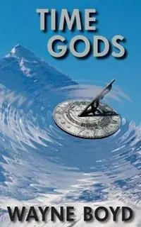 Weekendaanbieding Time Gods - Wayne Boyd - Libro in lingua inglese - ATMA Communications -