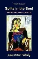 Splits in the Soul - Franz Ruppert - Libro in lingua inglese - Green Balloon Publishing - Voordeelprijs