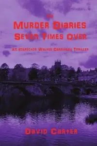 Nu Kopen The Murder Diaries Seven Times Over - David Carter - Libro in lingua inglese - Trackerdog Media -