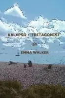 Flitsaanbieding Kalypso Tritagonist - Emma Walker - Libro in lingua inglese - M Publications -