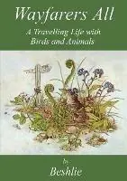 Wayfarers All - Beshlie - Libro in lingua inglese - Lamorna Publications - Tijdelijk Beschikbaar