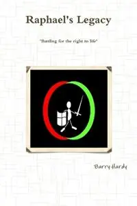Weekendaanbieding Raphael‘s Legacy - Barry Hardy - Libro in lingua inglese - Barry Hardy Publications -