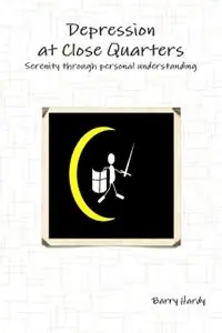 Depression at Close Quarters - Barry Hardy - Libro in lingua inglese - Barry Hardy Publications - Korting