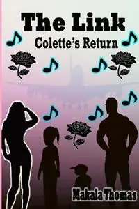 The Link Colette‘s Return - Makala Thomas - Libro in lingua inglese - Thomas Incorporated - Bestseller