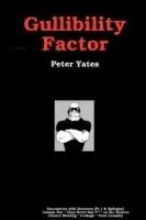 Beperkt Aanbod Gullibility Factor - Peter Yates - Libro in lingua inglese - Random Cactus -