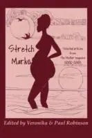 Speciale Aanbieding Stretch Marks - Veronika Sophia Robinson - Paul Robinson - Libro in lingua inglese - Starflower Press -