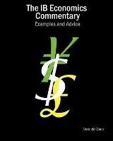 Alleen Vandaag The IB Economics Commentary Examples and Advice - Alexander Zouev - Libro in lingua inglese - Zouev Publishing -