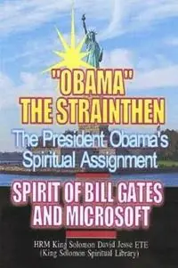 Merkproduct Obama?s Spiritual Assignment and Bill Gates of Microsoft - King Solomon David Jesse Ete - Libro in lingua inglese - King Solomon Spiritual Library -