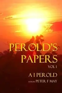 Actieprijs Perolds Papers Vol I - A I Perold - Peter F May - Libro in lingua inglese - Inform and Enlighten -