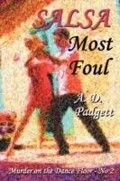 Betrouwbaar Salsa Most Foul - A. D. Padgett - Libro in lingua inglese - Murder on the Dance Floor -