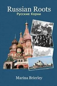 Russian Roots - Marina Brierley - Libro in lingua inglese - M Brierley - Voordeelprijs