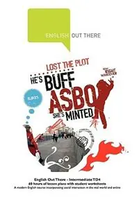 Actieprijs English Out There - Intermediate TD4 - A Modern English Course Incorporating Social Interaction in the Real World and Online - 60 Hours of Lesson Plans and Student Worksheets - Languages Out There - Libro in lingua inglese - Languages Out There Ltd -