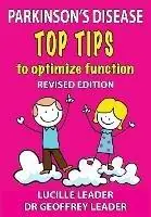Koop Online Parkinson‘s Disease Top Tips to Optimize Function - Lucille Leader - Geoffrey Leader - Libro in lingua inglese - Denor Press -
