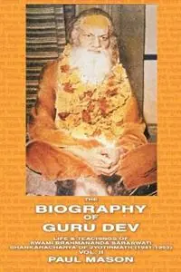 The Biography of Guru Dev - Paul Mason - Libro in lingua inglese - Premanand - Express Levering