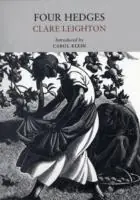 Nieuw Four Hedges - Clare Leighton - Libro in lingua inglese - Little Toller Books - Nature Classics Library